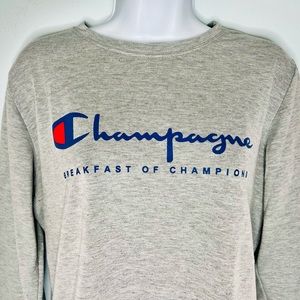 Champagne breakfast of champions sweatshirt